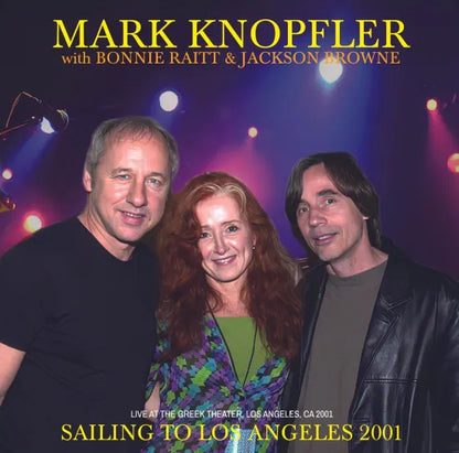 MARK KNOPFLER / SAILING TO LOS ANGELES 2001 STEREO SOUNDBOARD (2CDR)