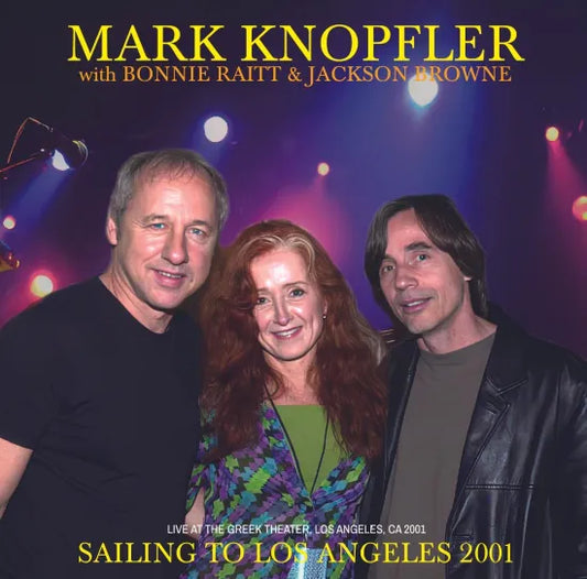 MARK KNOPFLER / SAILING TO LOS ANGELES 2001 STEREO SOUNDBOARD (2CDR)