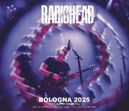 RADIOHEAD / BOLOGNA 2025 3RD & 4TH NIGHTS (4CDR)