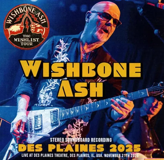 WISHBONE ASH / DES PLAINES 2025 STEREO SOUNDBOARD (2CDR)