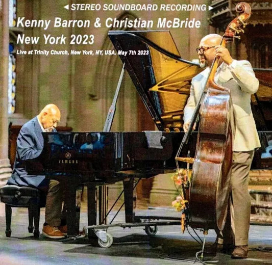 Kenny Barron & Christian McBride / New York 2023 STEREO SOUNDBOARD (1CDR+1BDR)
