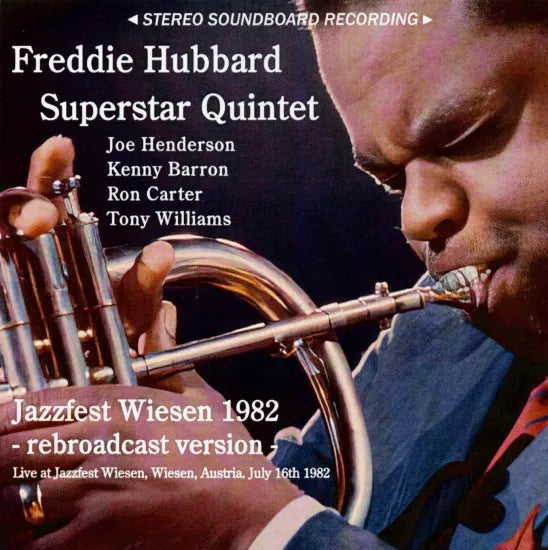 Freddie Hubbard Superstar Quintet / Jazzfest Wiesen 1982 rebroadcast version STEREO SOUNDBOARD (1CDR)