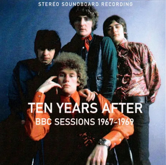 TEN YEARS AFTER / BBC SESSIONS 1967-1969 STEREO SOUNDBOARD (1CDR)