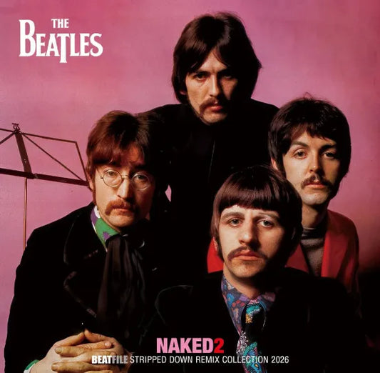 THE BEATLES / NAKED2 STRIPPED DOWN REMIX COLLECTION 2026 (1CDR)