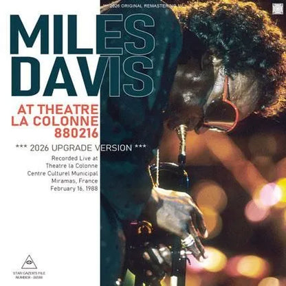 MILES DAVIS / AT THEATRE LA COLONNE 880216 2026 UPGRADE VERSION (2CDR)