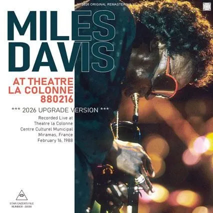 MILES DAVIS / AT THEATRE LA COLONNE 880216 2026 UPGRADE VERSION (2CDR)