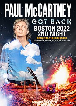 PAUL McCARTNEY / BOSTON 2022 2ND NIGHT ORIGINAL VIDEO MASTER (2DVDR)