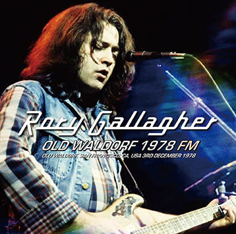 RORY GALLAGHER / OLD WALDORF 1978 FM SOUNDBOARD (2CDR)