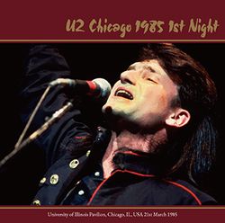 U2 / CHICAGO 1985 1ST NIGHT (2CDR)