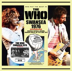 THE WHO / SWANSEA 1976 SOUNDBOARD (1CD)