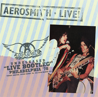 AEROSMITH / UNRELEASED LIVE BOOTLEG PHILADELPHIA '78 STEREO SOUNDBOARD (1CD)