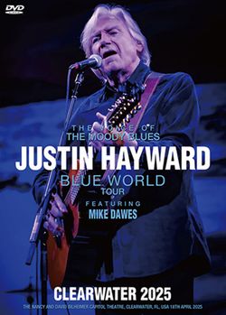 JUSTIN HAYWARD / CLEARWATER 2025 (1DVDR)