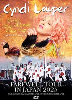 CYNDI LAUPER / FAREWELL TOUR IN JAPAN 2025 (2DVDR)
