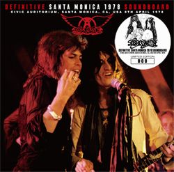 AEROSMITH / DEFINITIVE SANTA MONICA 1978 SOUNDBOARD (1CD)