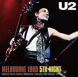 U2 / MELBOURNE 1989 5TH NIGHT (2CDR)