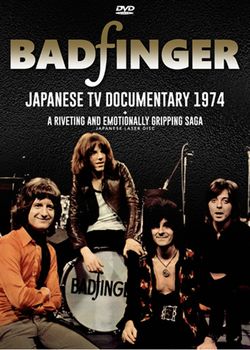 BADFINGER / JAPANESE TV DOCUMENTARY 1974 PRO SHOT (2DVDR)