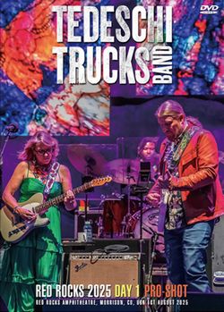 TEDESCHI TRUCKS BAND / RED ROCKS 2025 DAY 1 PRO-SHOT (1DVDR)