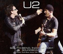 U2 / SOUTH BEND, INDIANA 2001 STEREO SOUNDBOARD (2CDR+1DVDR)