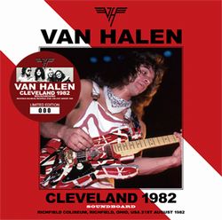 VAN HALEN / CLEVELAND 1982 SOUNDBOARD (2CD)