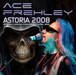 ACE FREHLEY / ASTORIA 2008 (2CDR)