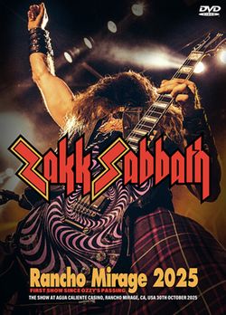 ZAKK SABBATH / RANCHO MIRAGE 2025 (1DVDR)