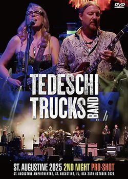 TEDESCHI TRUCKS BAND / ST. AUGUSTINE 2025 2ND NIGHT PRO-SHOT (2DVDR)