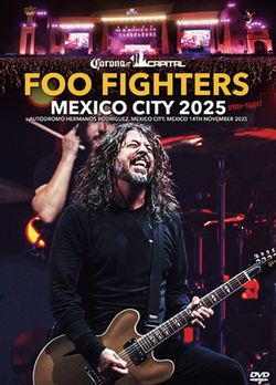 FOO FIGHTERS / MEXICO CITY 2025 PRO-SHOT (1DVDR)