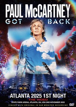 PAUL McCARTNEY / ATLANTA 2025 1ST NIGHT THE VIDEO (2DVDR)