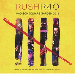 RUSH / MADISON SQUARE GARDEN 2015 (2DVDR)