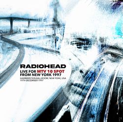 RADIOHEAD / LIVE FOR MTV 10 SPOT FROM NEW YORK 1997 (2CDR)
