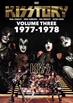 KISS / KISSTORY VOLUME THREE 1977-1978 PRO SHOT (3DVDR)