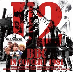 U2 / BBC IN CONCERT 1981 STEREO SOUNDBOARD (1CD)