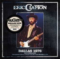 ERIC CLAPTON / DALLAS 1976 SOUNDBOARD (2CD)