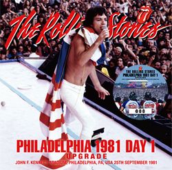 THE ROLLING STONES / PHILADELPHIA 1981 DAY 1 UPGRADE (2CD)