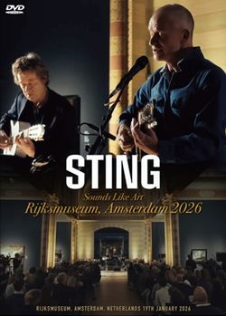 STING / SOUNDS LIKE ART RIJKSMUSEUM, AMSTERDAM 2026 PRO SHOT (1DVDR)
