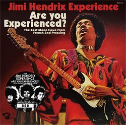 JIMI HENDRIX / ARE YOU EXPERIENCED? THE BEST MONO ISSUE FROM FRENCH 2ND PRESSING (1CD)