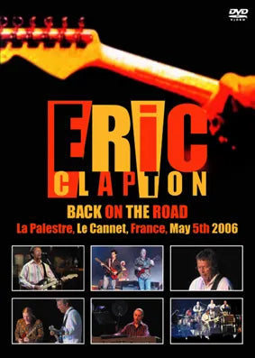 Eric Clapton / Back On The Road (1DVDR)