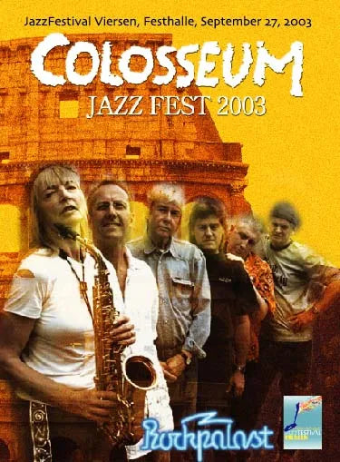 COLOSSEUM / JAZZ FEST 2003 Pro-Shot (1DVD)