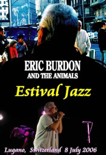 ERIC BURDON & THE ANIMALS / ESTIVAL JAZZ Pro-Shot (1DVDR)