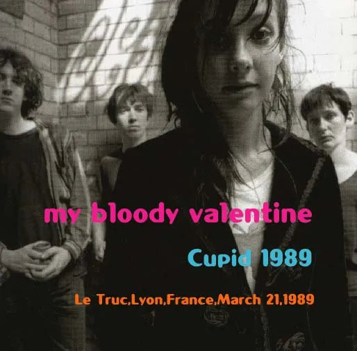 MY BLOODY VALENTINE / CUPID 1989 (1CDR)