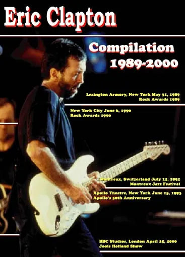 ERIC CLAPTON / COMPILATION 1989-2000 Pro-Shot (1DVDR)