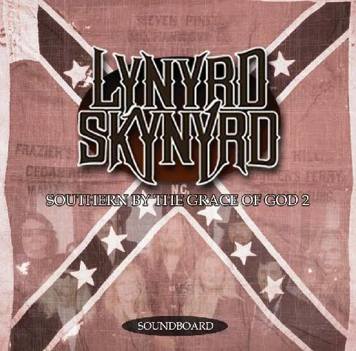 LYNYRD SKYNYRD / SOUTHERN BY THE GRACE OF GOD 2 SOUNDBOARD (2CDR)