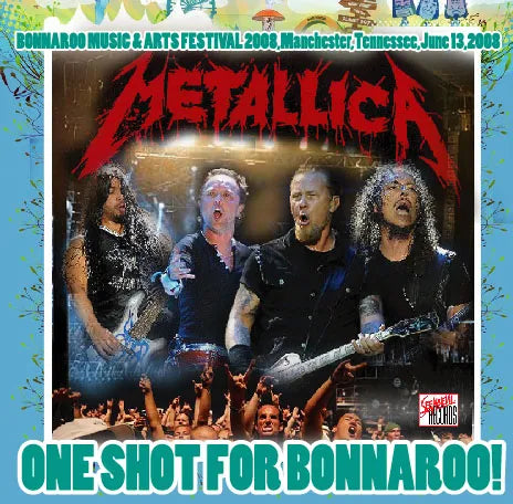 METALLICA / ONE SHOT FOR BONNAROO! (2CDR)
