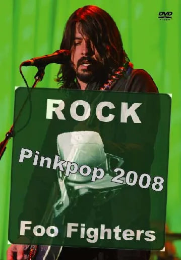FOO FIGHTERS / PINKPOP 2008 Pro-Shot (1DVDR)