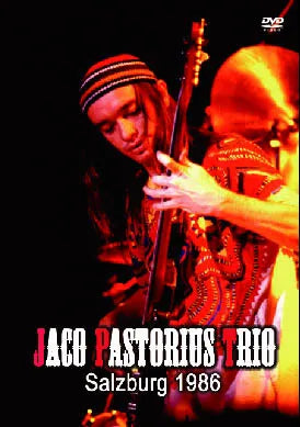 Jaco Pastorius Trio / Salzburg 1986 (1DVDR)