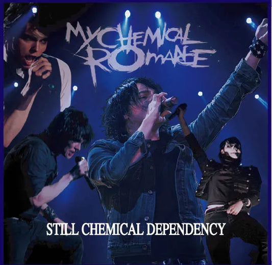 MY CHEMICAL ROMANCE / STILL CHEMICAL DEPENDENCY (1CDR)