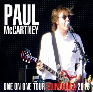 PAUL McCARTNEY / ONE ON ONE TOUR SOUNDCHECK 2016 (1CDR)