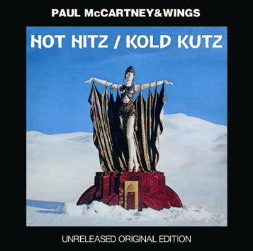 PAUL McCARTNEY / HOT HITZ / KOLD KUTZ UNRELEASED ORIGINAL EDITION (2CDR)