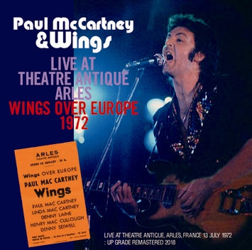 PAUL McCARTNEY&WINGS / LIVE AT THEATRE ANTIQUE ARLES WINGS OVER EUROPE 1972 (1CDR)