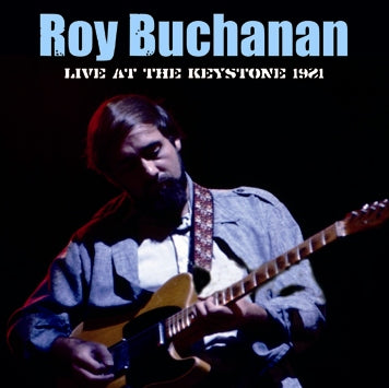 ROY BUCHANAN / LIVE AT THE KEYSTONE 1981 SOUNDBOARD (2CDR)